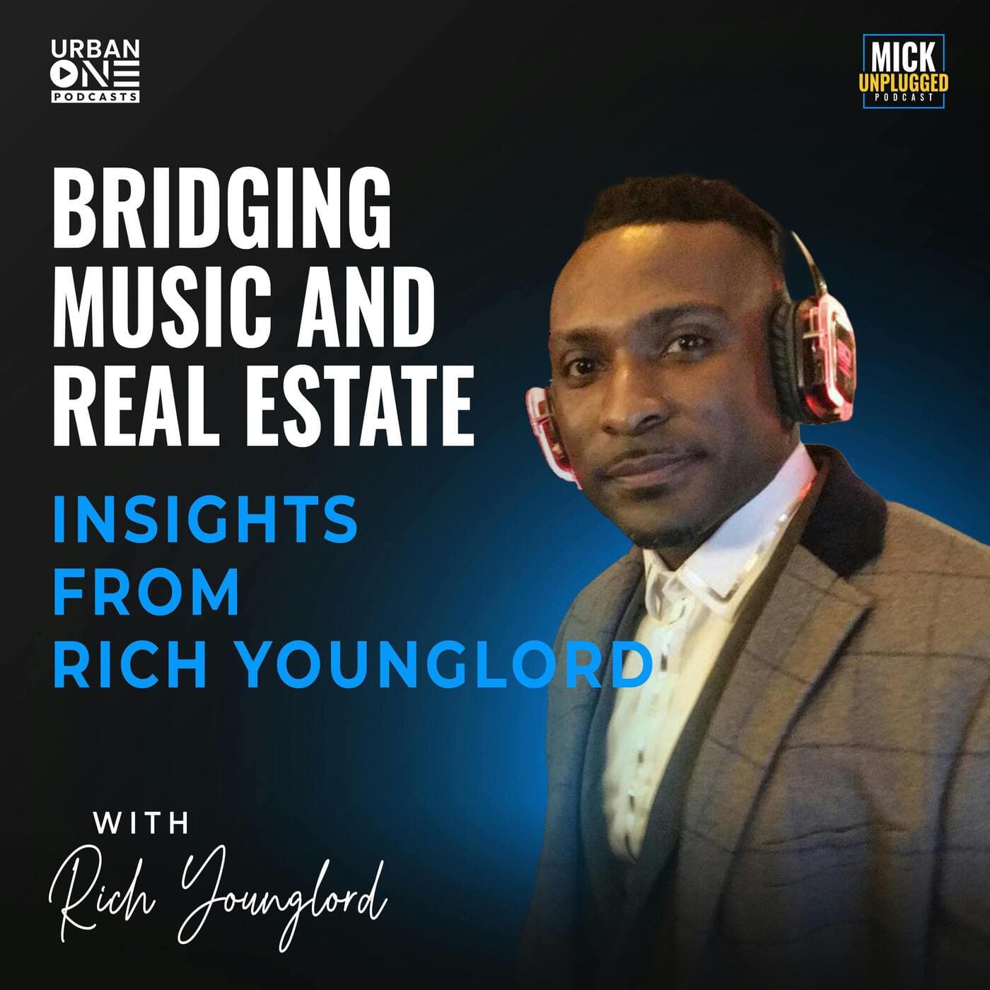 Rich Younglord | Bridging Music and Real Estate: Insights from Rich Younglord artwork