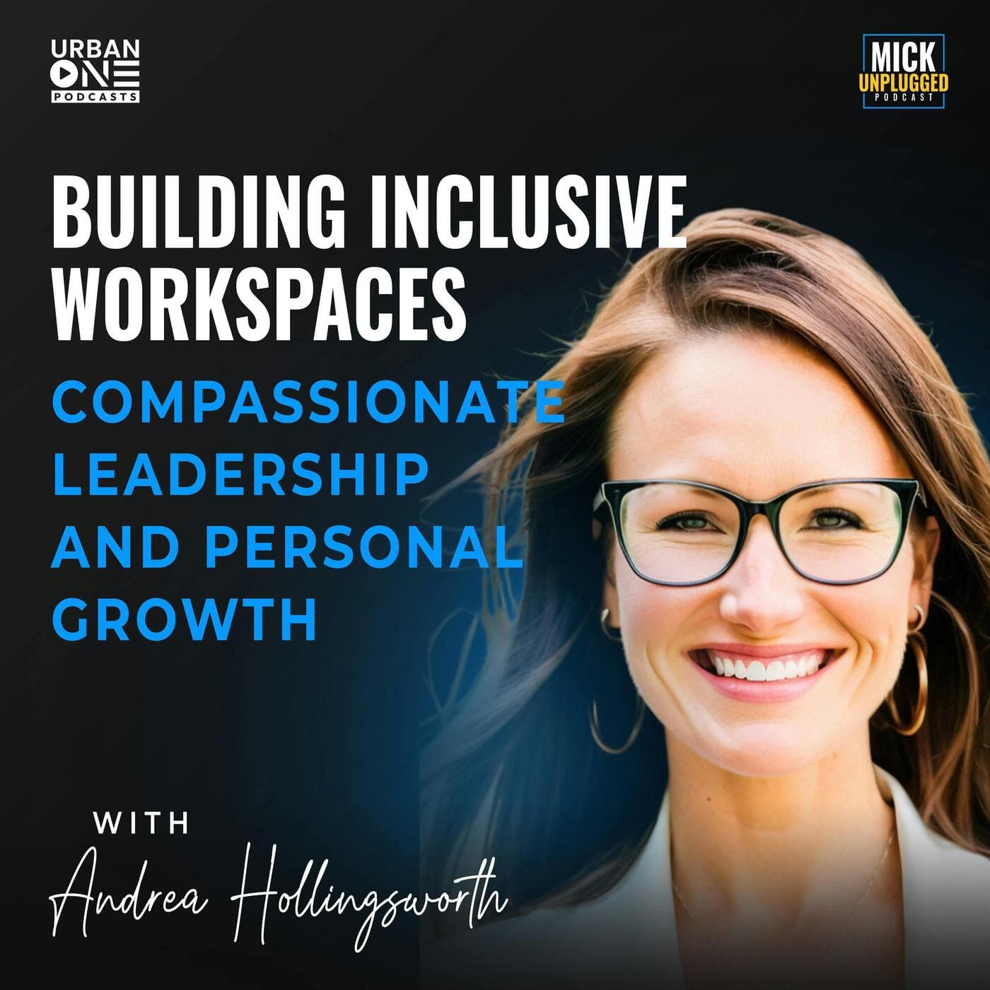 Andrea Hollingsworth | Building Inclusive Workspaces: Compassionate Leadership and Personal Growth artwork