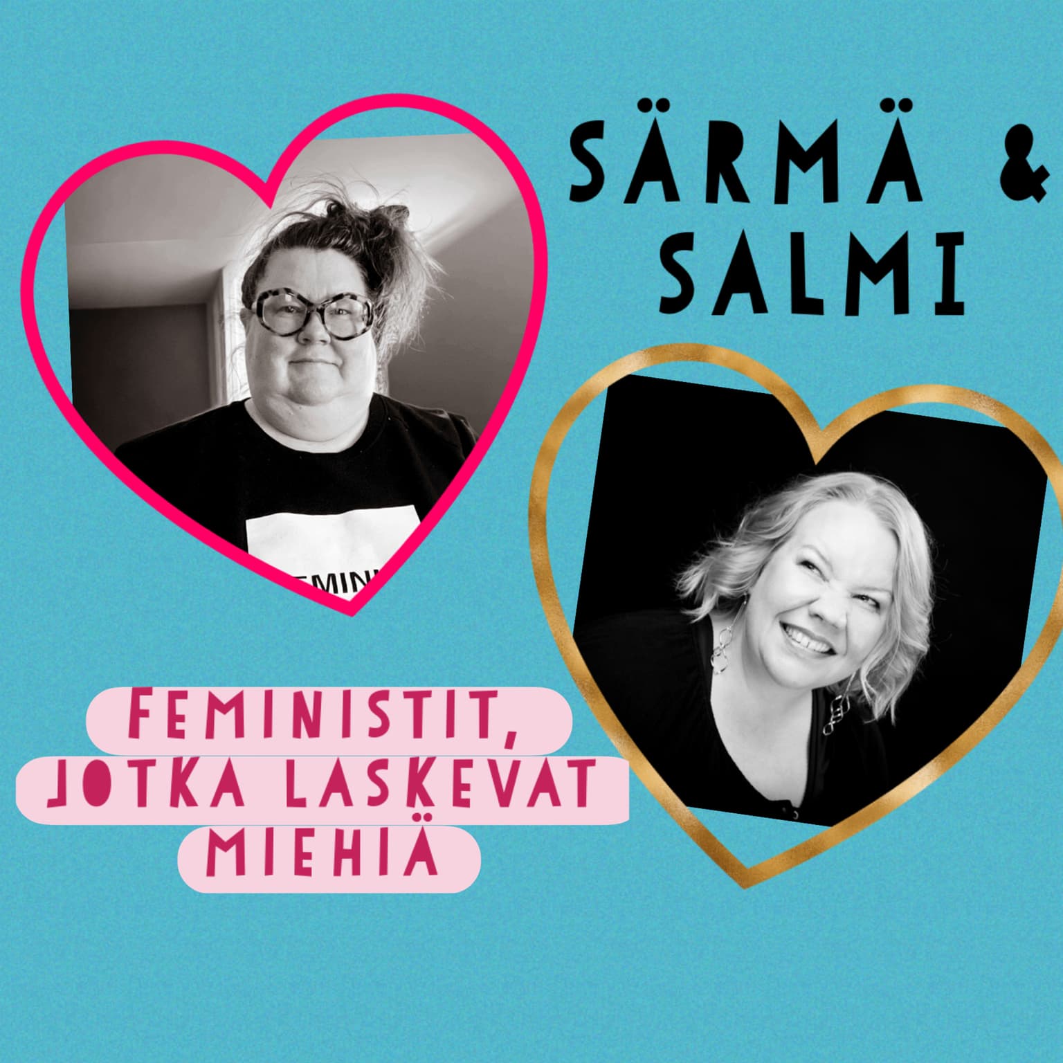 Särmä ja Salmi - Feministit, jotka laskevat miehiä cover art