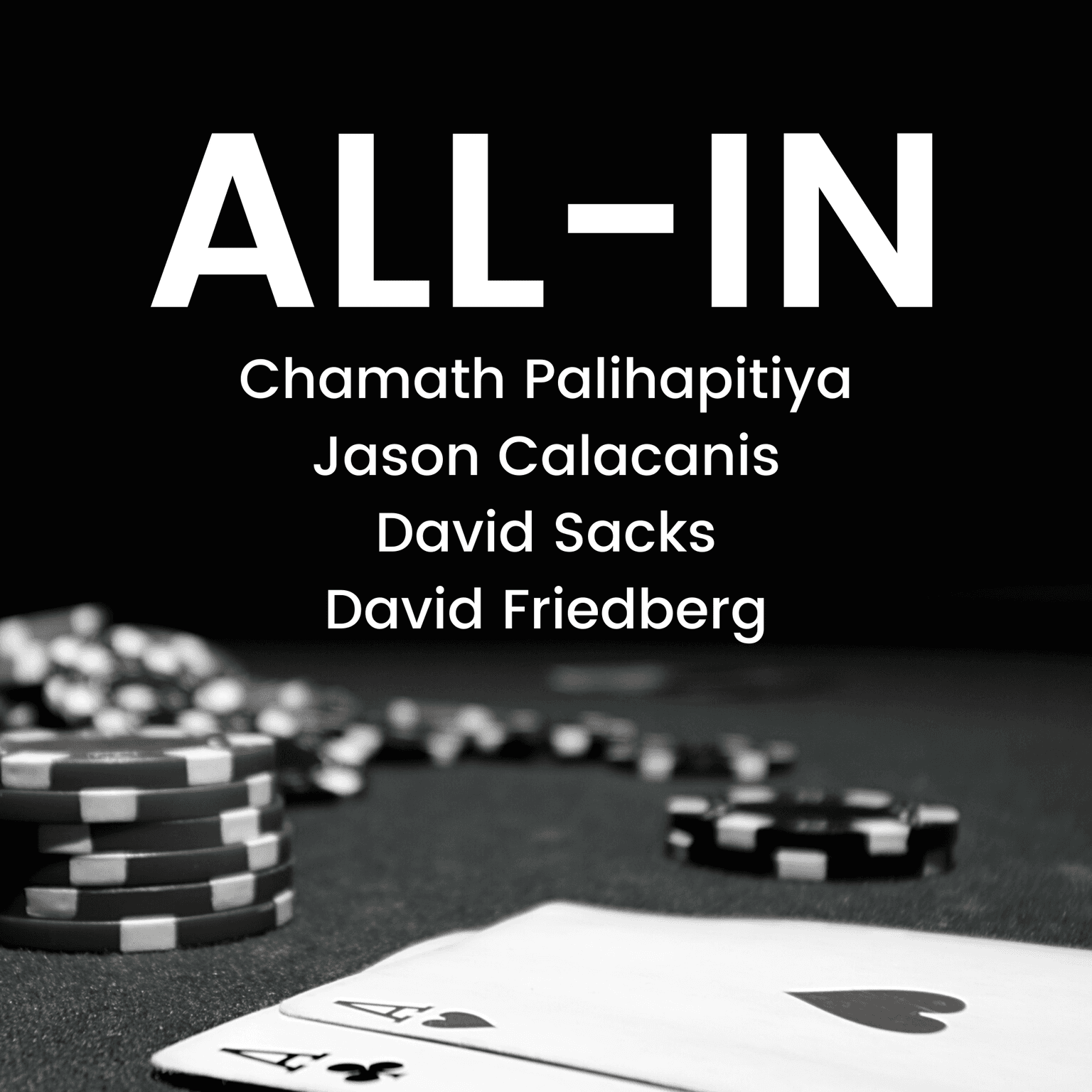 All-In with Chamath, Jason, Sacks & Friedberg cover art
