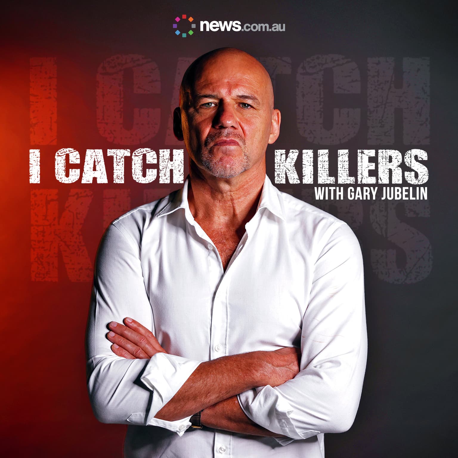 I Catch Killers with Gary Jubelin cover art