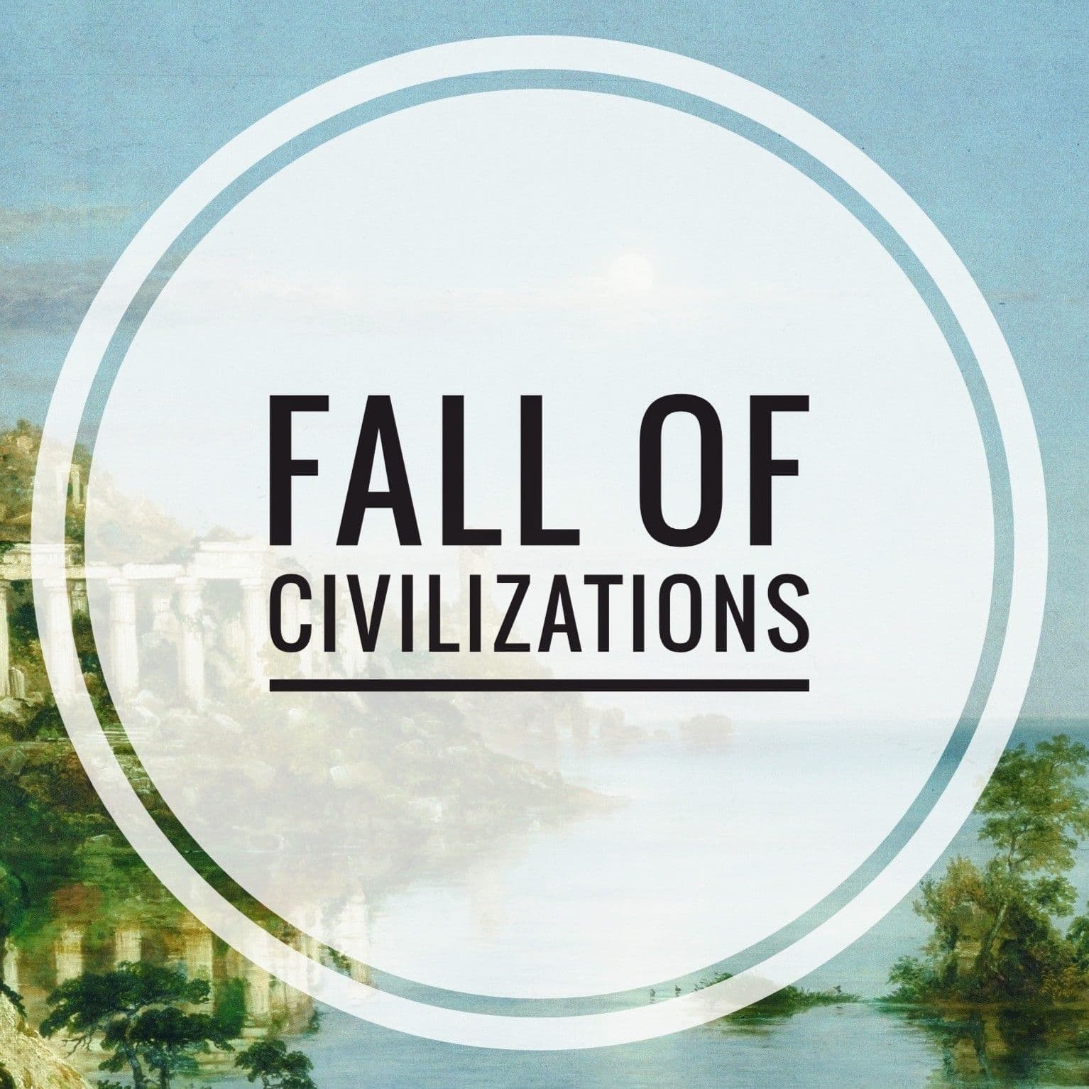 Fall of Civilizations Podcast cover art