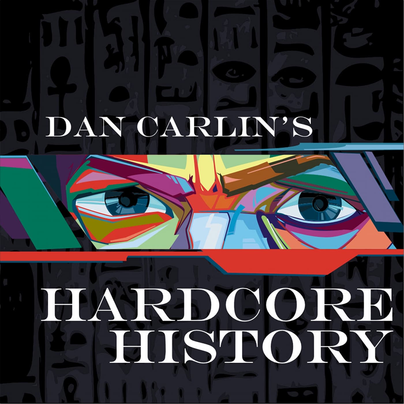 Dan Carlin's Hardcore History cover art