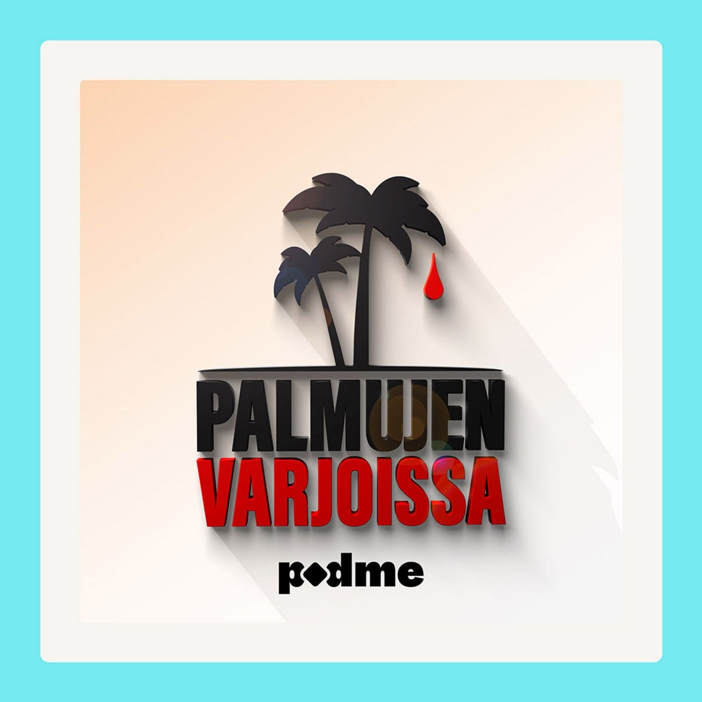 Palmujen Varjoissa cover art