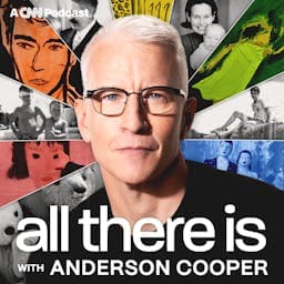 All There Is with Anderson Cooper cover art