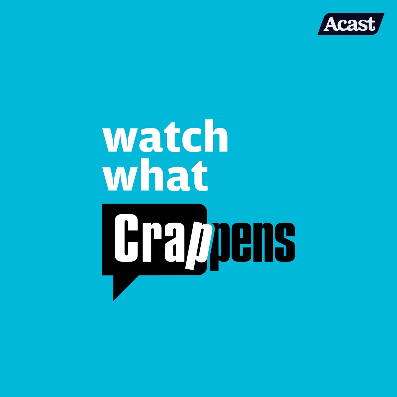 Watch What Crappens cover art